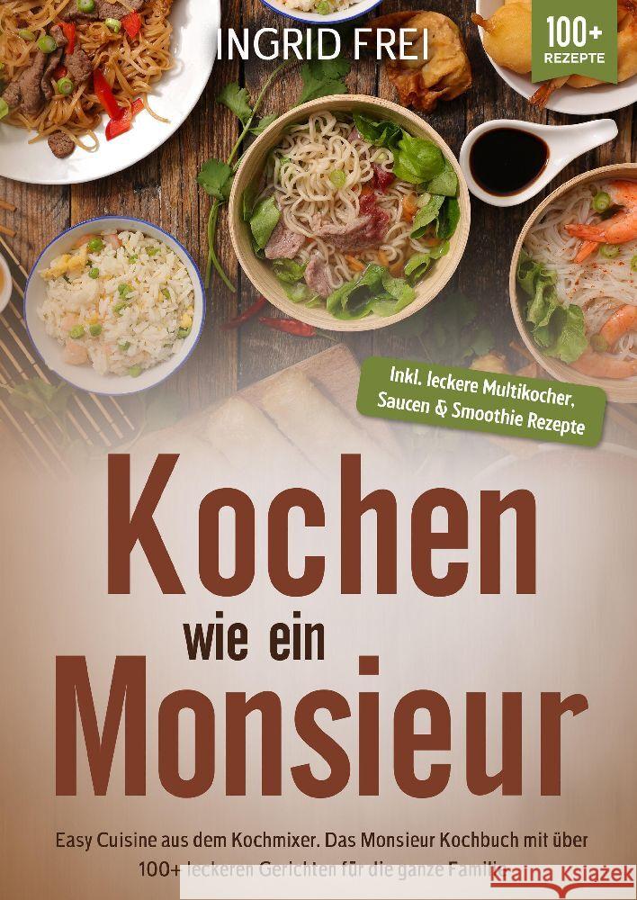 Kochen wie ein Monsieur Frei, Ingrid 9783384040091 tredition - książka