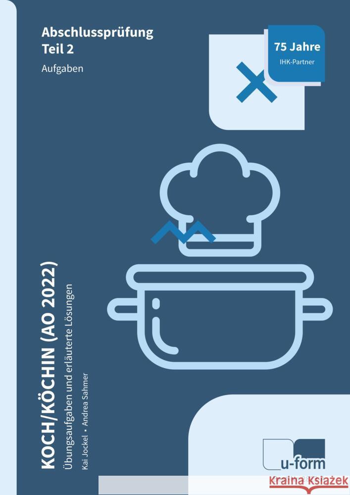 Koch/Köchin (AO 2022) Jockel, Kai, Sahmer, Andrea 9783955328139 U-Form - książka