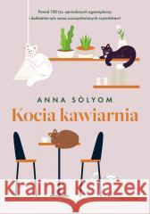 Kocia kawiarnia Francesc Miralles Contijoch, Anna Sólyom, Joanna 9788327730756 Mando - książka