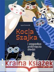 Kocia Szajka i zagadka zniknięcia śledzi Agata Romaniuk 9788326841255 Agora - książka