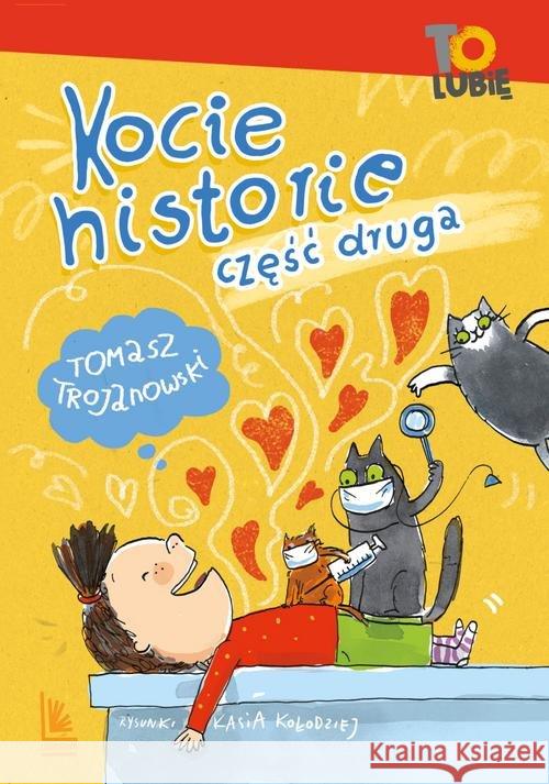 Kocie historie cz.2 Trojanowski Tomasz 9788376726090 Literatura - książka