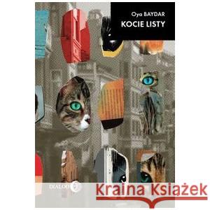 Kocie listy Baydar Oya 9788382381498 WYDAWNICTWO AKADEMICKIE DIALOG - książka