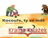 Kocouře, Ty se máš Martina Špinková 9788088126188 Cesta domů - książka