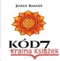 Kód 7 Jozef Banáš 9788073766146 Olympia - książka