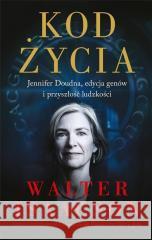 Kod życia. Jennifer Doudna, edycja genów.. Walter Isaacson 9788367710275 Insignis Media - książka