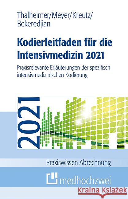 Kodierleitfaden für die Intensivmedizin 2021  9783862167753 Medhochzwei - książka