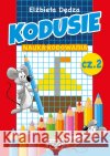 Kodusie. Nauka kodowania cz.2 Dędza Elżbieta 9788365531605 Niko
