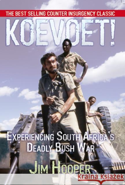 Koevoet: Experiencing South Africa's Deadly Bush War Jim Hooper 9780957058705 GG Books - książka