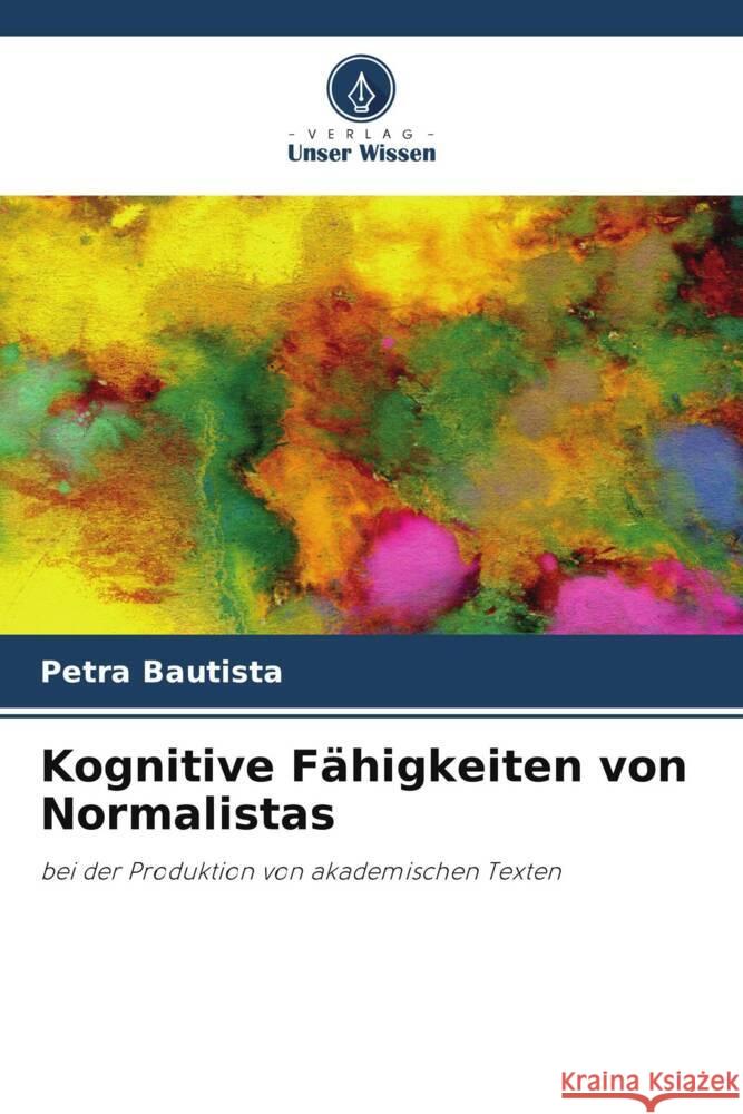 Kognitive Fähigkeiten von Normalistas Bautista, Petra 9786206345794 Verlag Unser Wissen - książka