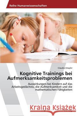 Kognitive Trainings bei Aufmerksamkeitsproblemen Urwyler, Claudia 9783639642056 AV Akademikerverlag - książka