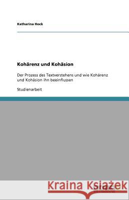 Koharenz und Kohasion Katharina Hock 9783640940097 Grin Verlag - książka