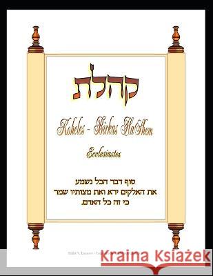 Koheles - Birkas HaShem Rabbi Naftoli Eisemann   9798417224058 Independently Published - książka