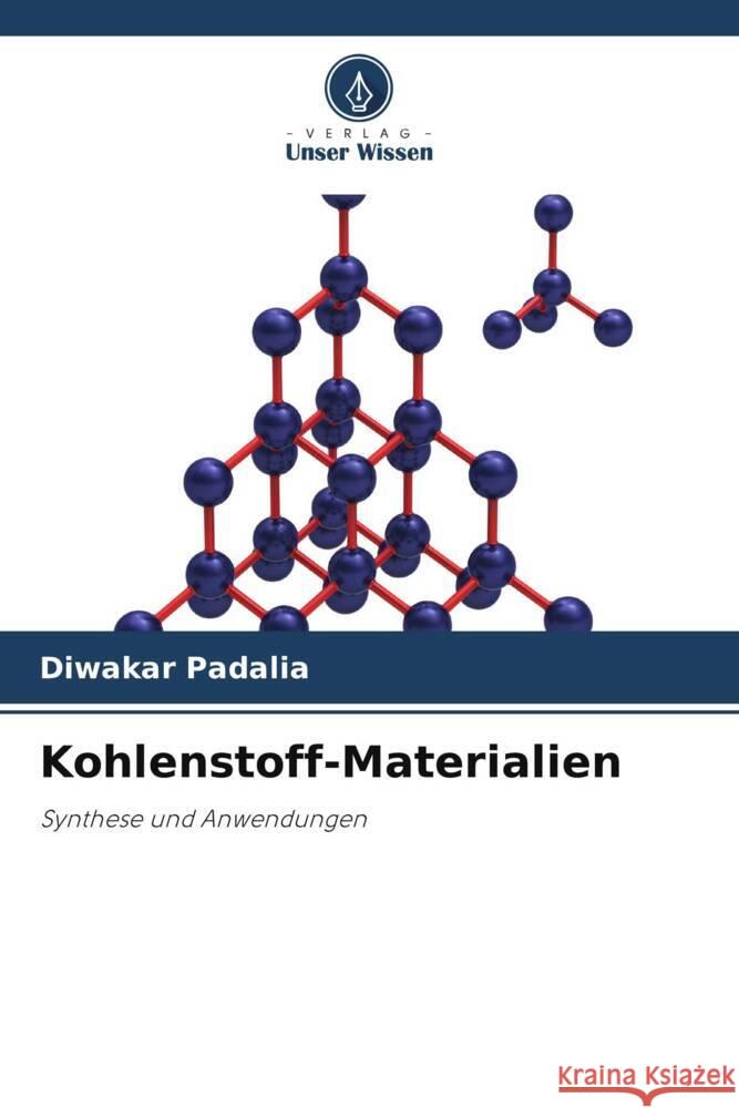 Kohlenstoff-Materialien Diwakar Padalia 9786207497461 Verlag Unser Wissen - książka