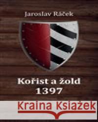 Kořist a žold 1397 Jaroslav Ráček 9788075687173 powerprint - książka