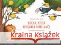 Kočka, která milovala pomeranče Viktoria Soltis-Doan 9788073538118 Pierot - książka