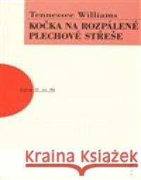 Kočka na rozpálené plechové střeše Tennessee Williams 9788074831850 Artur - książka