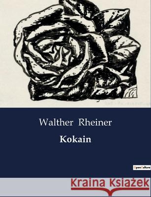 Kokain Walther Rheiner   9791041949700 Culturea - książka