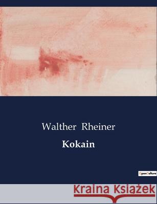 Kokain Walther Rheiner   9791041949731 Culturea - książka
