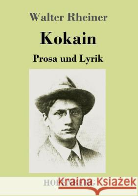 Kokain: Prosa und Lyrik Walter Rheiner 9783743708075 Hofenberg - książka