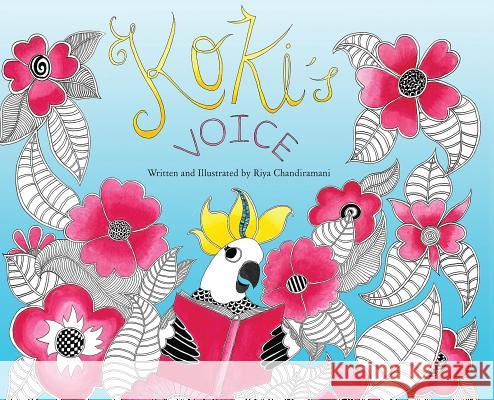 Koki's Voice Riya Chandiramani 9780692053621 Riya Chandiramani - książka