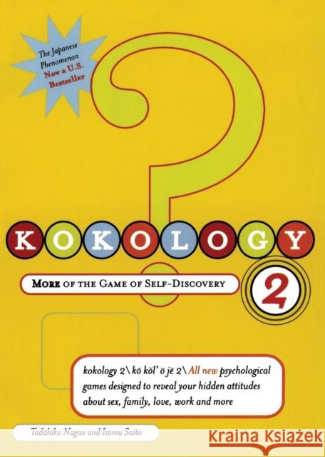 Kokology 2: More of the Game of Self-Discovery Tadahiko Nagao Isamu Saito 9780743222129 Fireside Books - książka