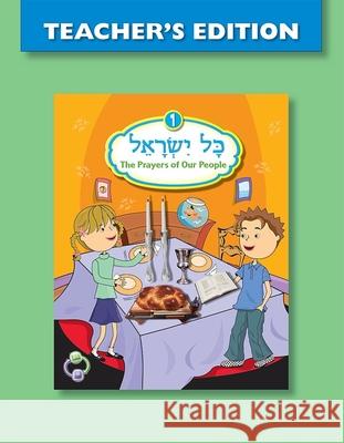 Kol Yisrael 1 Teacher's Edition House, Behrman 9780874418224 Behrman House Publishing - książka