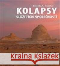 Kolapsy složitých společností Joseph A. Tainter 9788076750852 Dokořán - książka