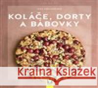 Koláče, dorty a bábovky Gina Greifenstein 9788075413413 Vašut - książka