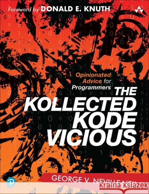 Kollected Kode Vicious, The George Neville-Neil 9780136788249 Pearson Education (US) - książka
