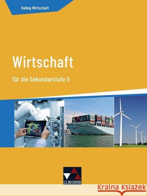 Kolleg Wirtschaft - neu Riedel, Hartwig, Straub, Jürgen 9783661825014 Buchner - książka