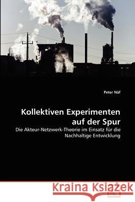 Kollektiven Experimenten auf der Spur Näf, Peter 9783639372304 VDM Verlag - książka