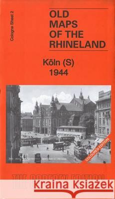 Koln (S) 1944: Cologne Sheet 2 Alan Godfrey, Heike Hamilton 9781847849465 Alan Godfrey Maps - książka