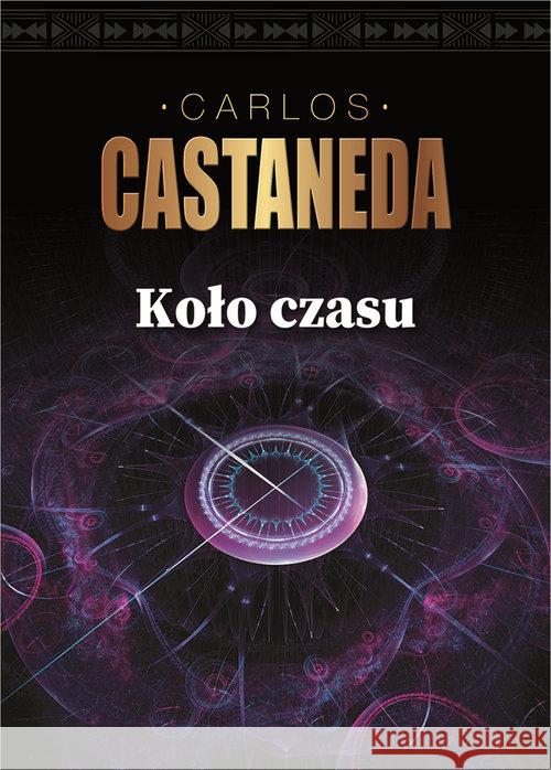 Koło czasu Castaneda Carlos 9788379982059 Vis-a-vis / Etiuda - książka