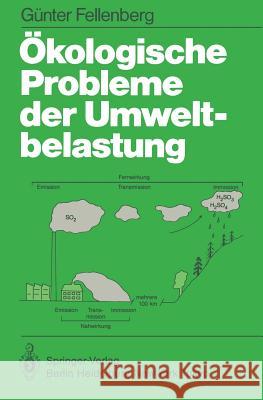 Ökologische Probleme Der Umweltbelastung Fellenberg, G. 9783540151111 Springer - książka