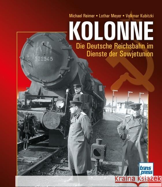 Kolonne Reimer, Michael, Meyer, Lothar, Kubitzki, Volkmar 9783613716063 transpress - książka