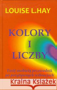 Kolor i liczby Hay Louise L. 9788361987208 Medium - książka