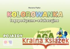 Kolorowanka Papuga Aga opowiada cz.10 Pojazdy Marzena Piętka 9788366224520 KOMLOGO - książka