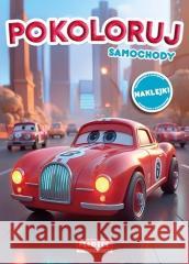 Kolorowanka Pokoloruj samochody z naklejkami Maciej Ratajczyk 9788367900751 Martel - książka