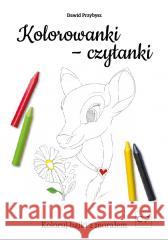 Kolorowanki-czytanki Dawid Przybysz 9788368498066 Wydawnictwo Ostre Pióro - książka