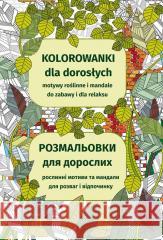 Kolorowanki dla dorosłych. Motywy roślinne... Maja Kanarkowska 9788382602111 LITERAT - książka