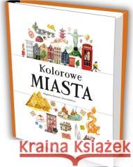 Kolorowe miasta Magdalena Konecna, Jana Sedlackova 9788394848439 Tata Robi Książki - książka