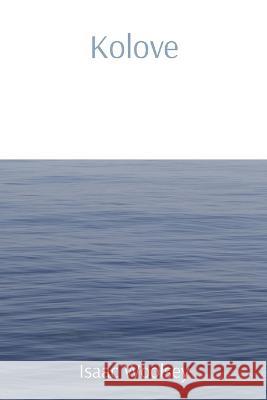 Kolove Isaac Woolsey 9781088053898 IngramSpark - książka