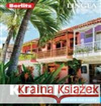 Kolumbie - Inspirace na cesty kolektiv autorů 9788075084484 Lingea - książka
