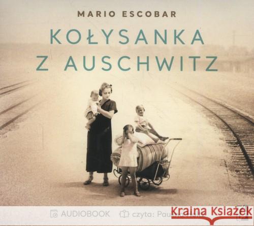 Kołysanka z Auschwitz audiobook Escobar Mario 9788366234345 Wydawnictwo Kobiece - książka