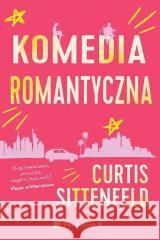 Komedia romantyczna Curtis Sittenfeld 9788367784351 PORADNIA K - książka