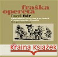 Komediální herectví v arénách Prozatímního divadla Pavel Bár 9788074374425 KANT - książka