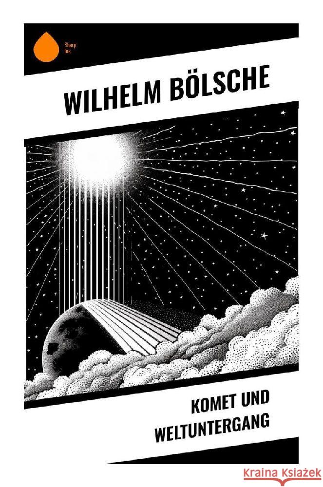 Komet und Weltuntergang Bölsche, Wilhelm 9788028352134 Sharp Ink - książka