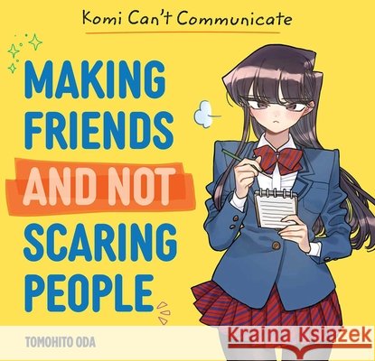 Komi Can't Communicate: Making Friends and Not Scaring People Natalie Schriefer 9781974753208 Viz Media - książka