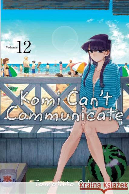 Komi Can't Communicate, Vol. 12 Tomohito Oda 9781974718849 Viz Media, Subs. of Shogakukan Inc - książka