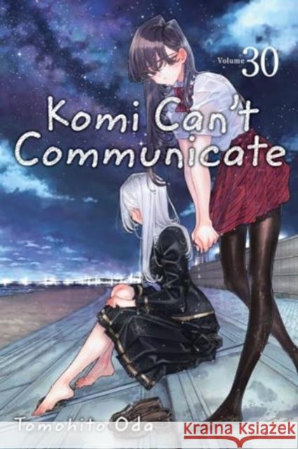 Komi Can't Communicate, Vol. 30 Tomohito Oda 9781974746101 Viz Media, Subs. of Shogakukan Inc - książka